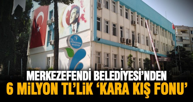 Merkezefendi Belediyesi, ihtiyaç sahipleri için 6 milyon liralık kış fonu oluşturdu