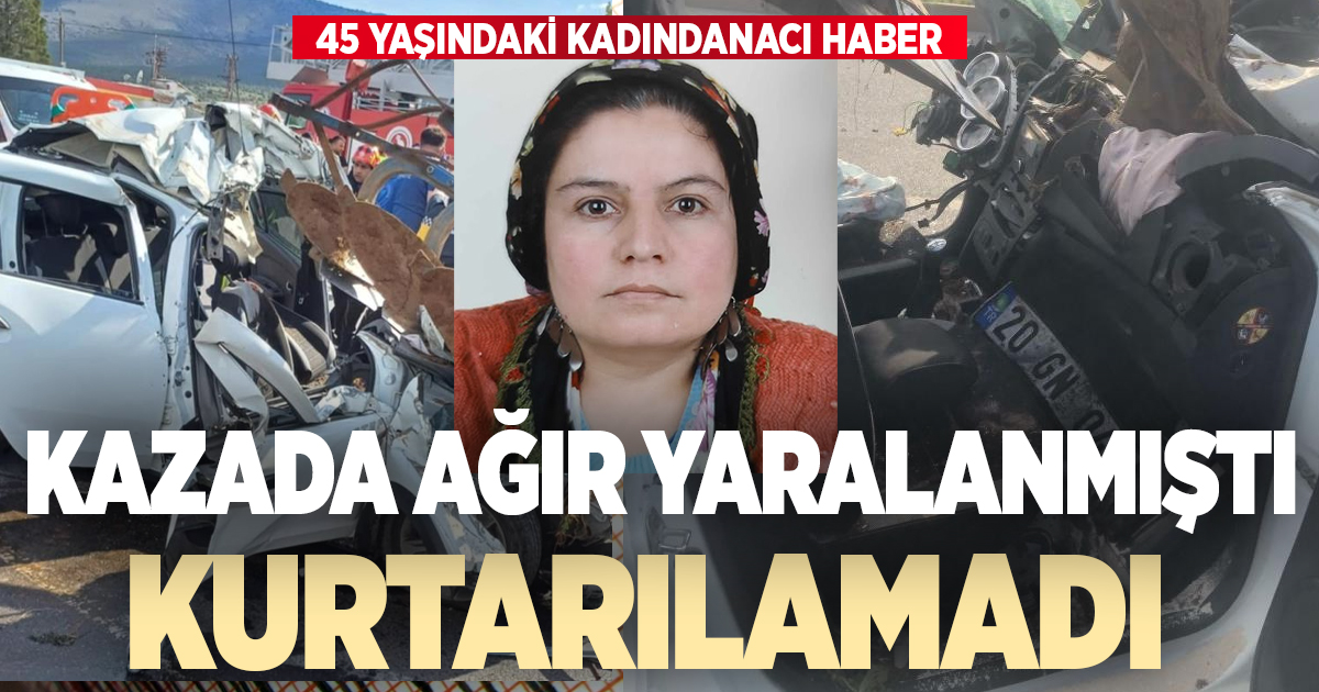 Otomobilin traktöre çarptığı kazada ağır yaralanan kadın kurtarılmadı