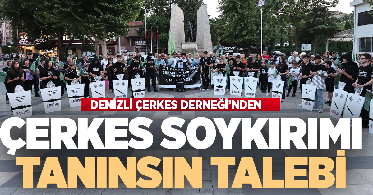 Denizli Çerkes Derneği, Çerkes Soykırımının tanınmasını istedi