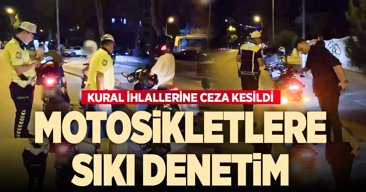 Denizli emniyeti motosiklet sürücülerine yönelik denetimleri arttırdı