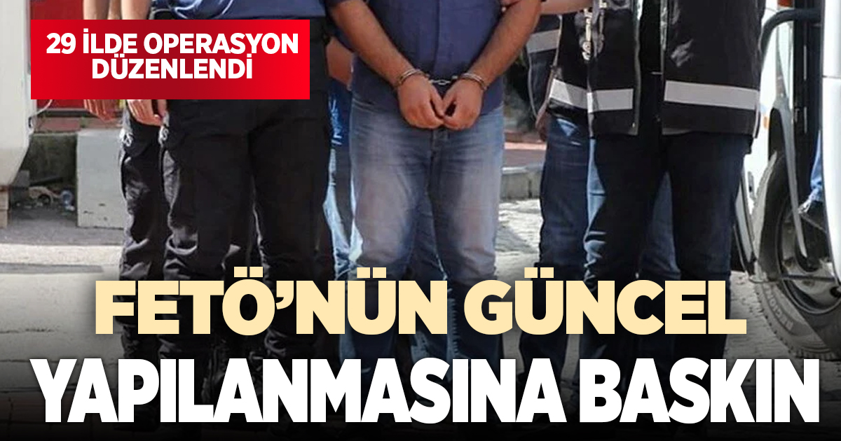 29 ilde FETÖ’ye yönelik düzenlenen operasyonlarda 49 şüpheli yakalandı, 39’u tutuklandı