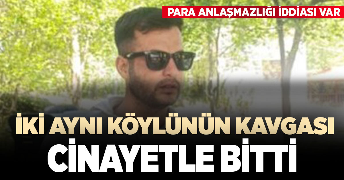 Çardaklı iki arkadaşın kavgası cinayetle bitti