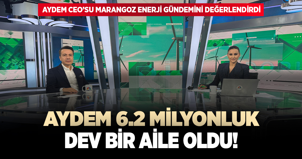 AYDEM 6.2 milyon kişilik dev bir aile oldu!