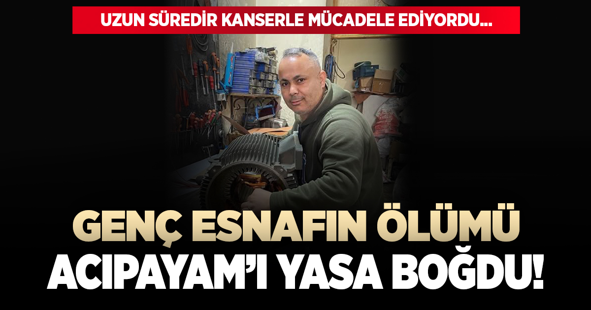 Genç esnafın ölümü Acıpayam'ı yasa boğdu!