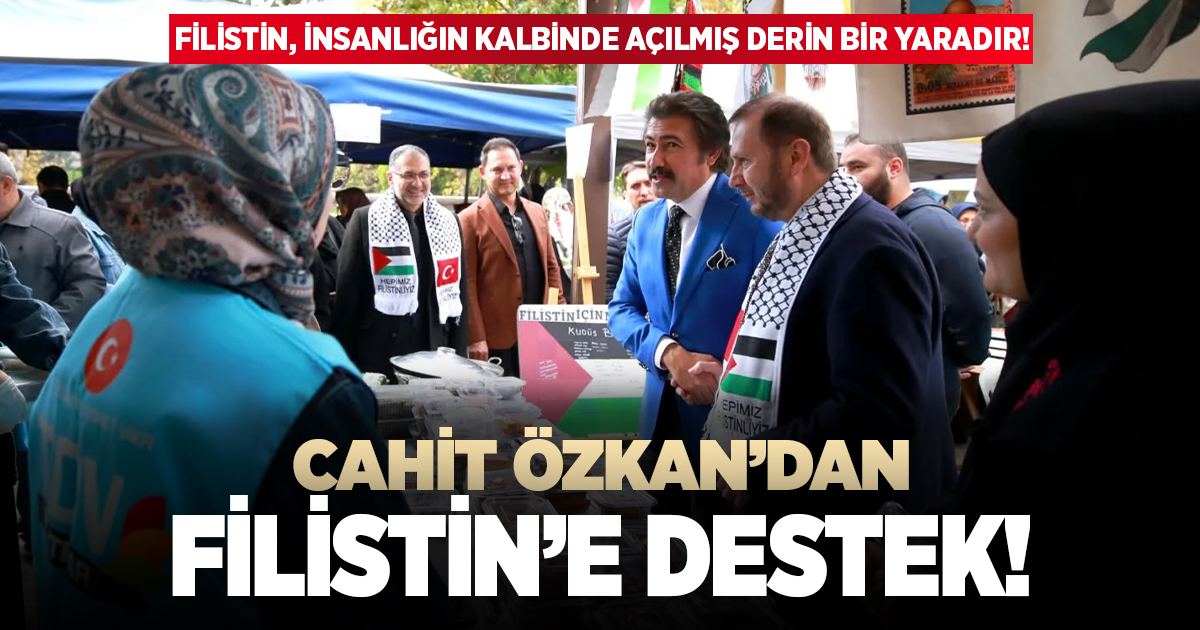 Cahit Özkan'dan Filistin'e destek!