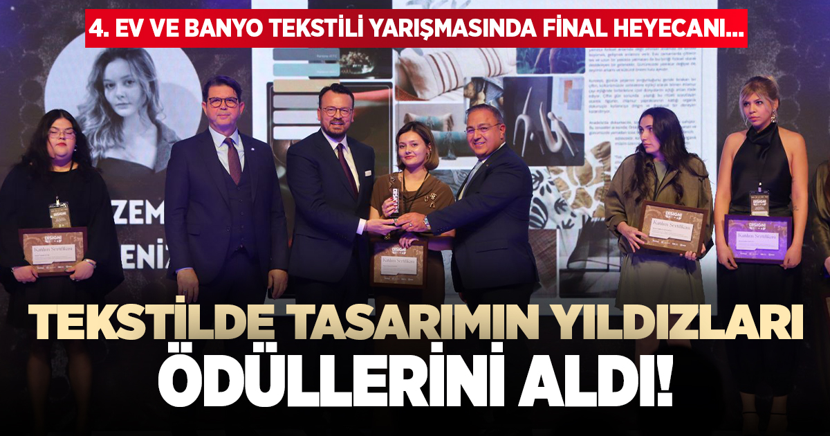 Tekstilde tasarımın yıldızları ödüllerini aldı!