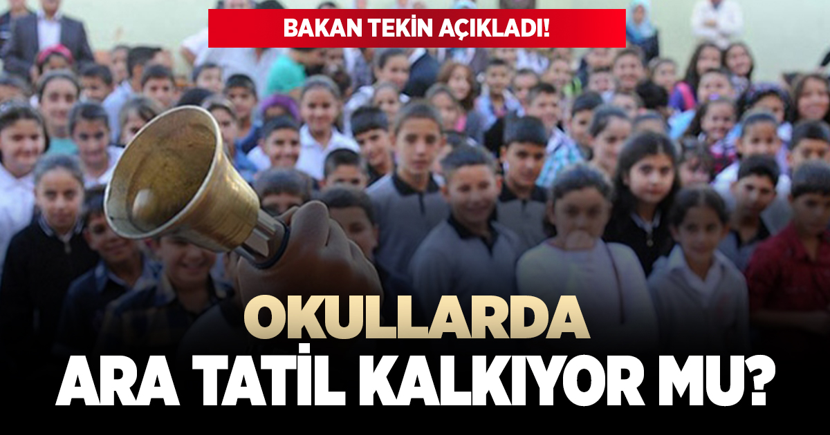 Okullarda ara tatil kalkıyor mu ?
