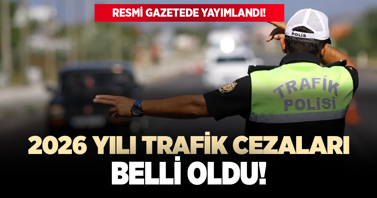 2026 yılı trafik cezaları belli oldu!
