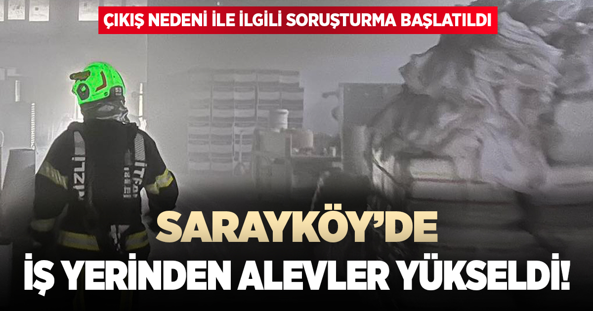 Sarayköy'de iş yerinde alevler yükseldi