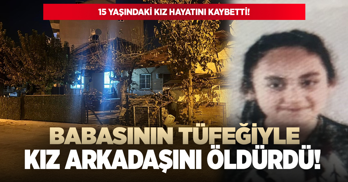 Tüfekle şaka yaparken 15 yaşındaki kız arkadaşını öldürdü!