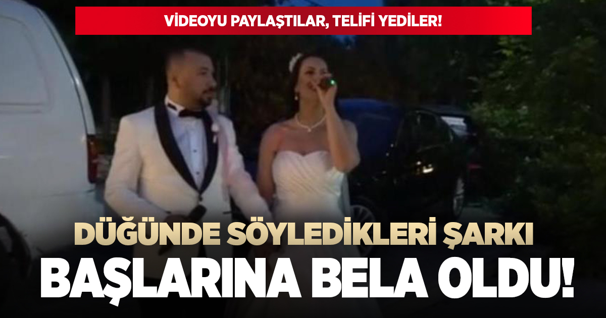 Düğünde söyledikleri şarkı başlarına dert oldu!