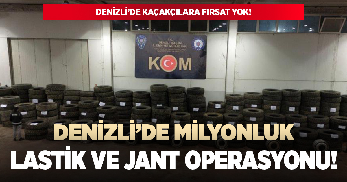 Denizli'de 3 milyonluk lastik ve jant yakalandı!