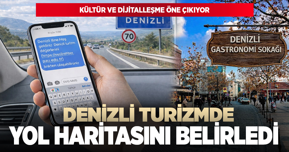 Denizli turizmde yol haritasını belirledi
