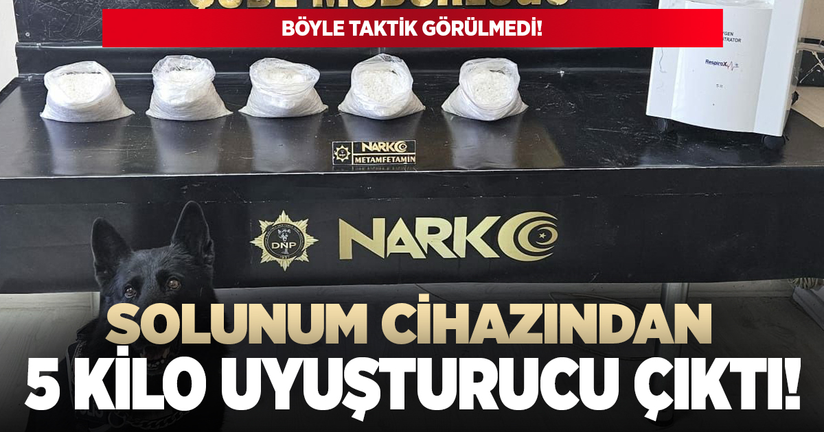 Solunum cihazından 5 kilo uyuşturucu çıktı!