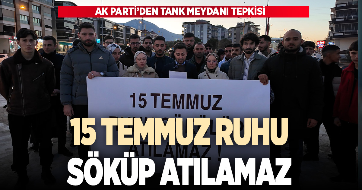AK Parti’den ‘tank meydanı’ tepkisi: “15 Temmuz ruhu sökülüp atılamaz!”