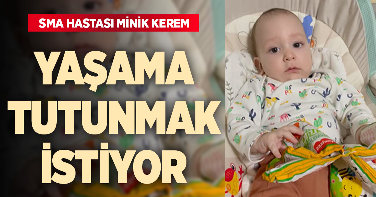 7 Aylık SMA hastası Kerem bebek yaşama tutunmak istiyor
