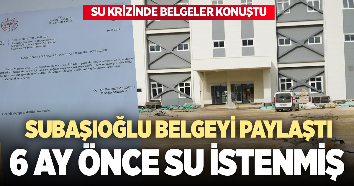Hastanenin su krizinde belgeler konuştu: Subaşıoğlu başvuru belgesini paylaştı
