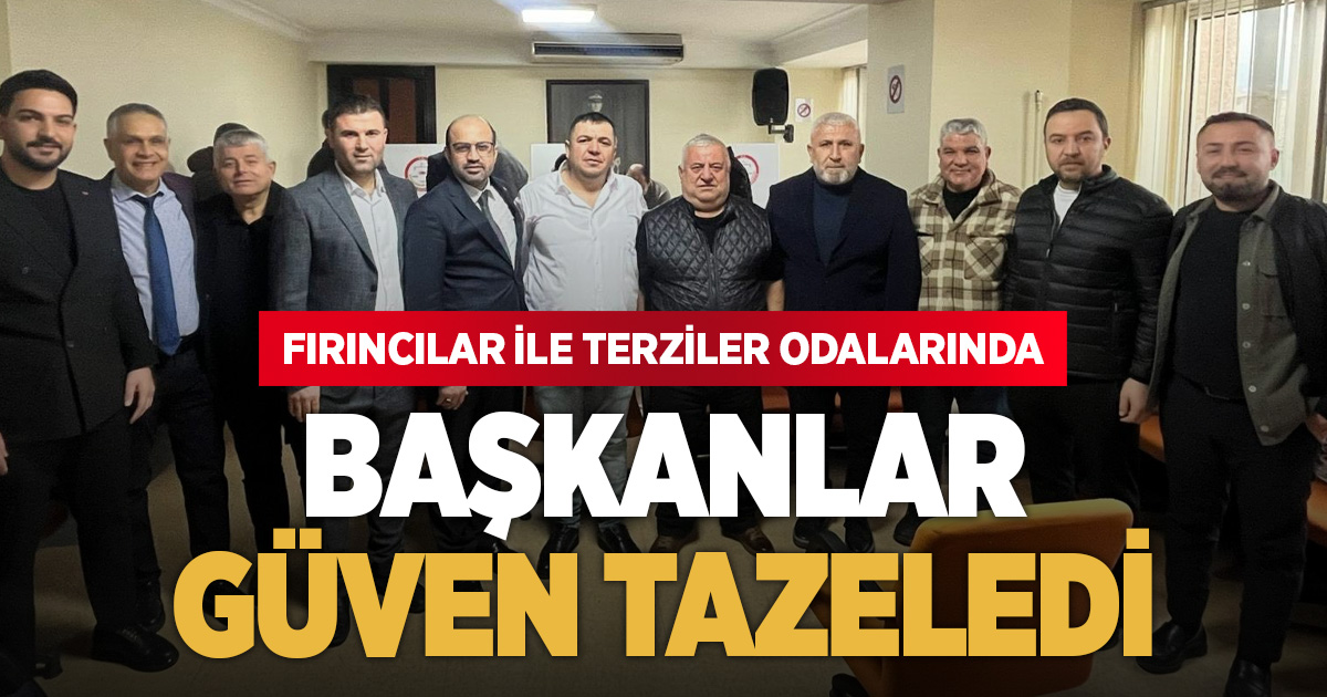 Esnafın seçim heyecanı sürüyor: Fırıncılar ve Terzilerde başkanlar değişmedi