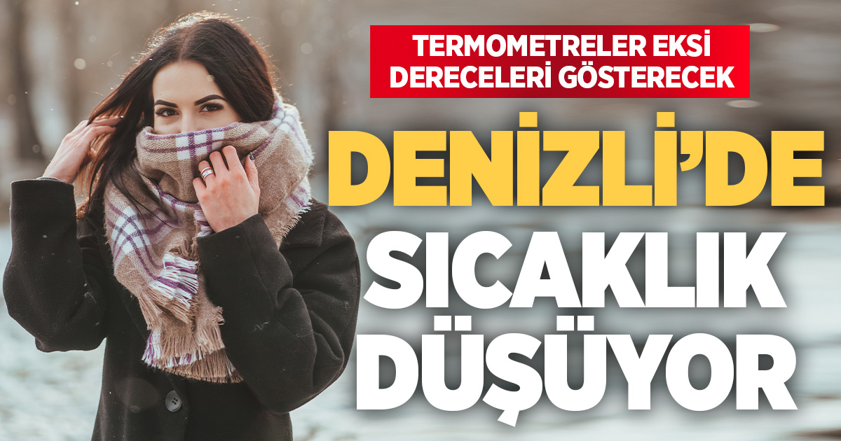 Denizli’de hava soğuyor: çarşambadan sıcaklık eksi derecelere iniyor