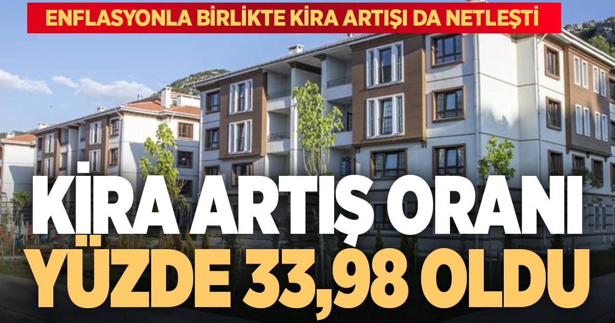 Kirada tavan zam yüzde 33,98 oldu