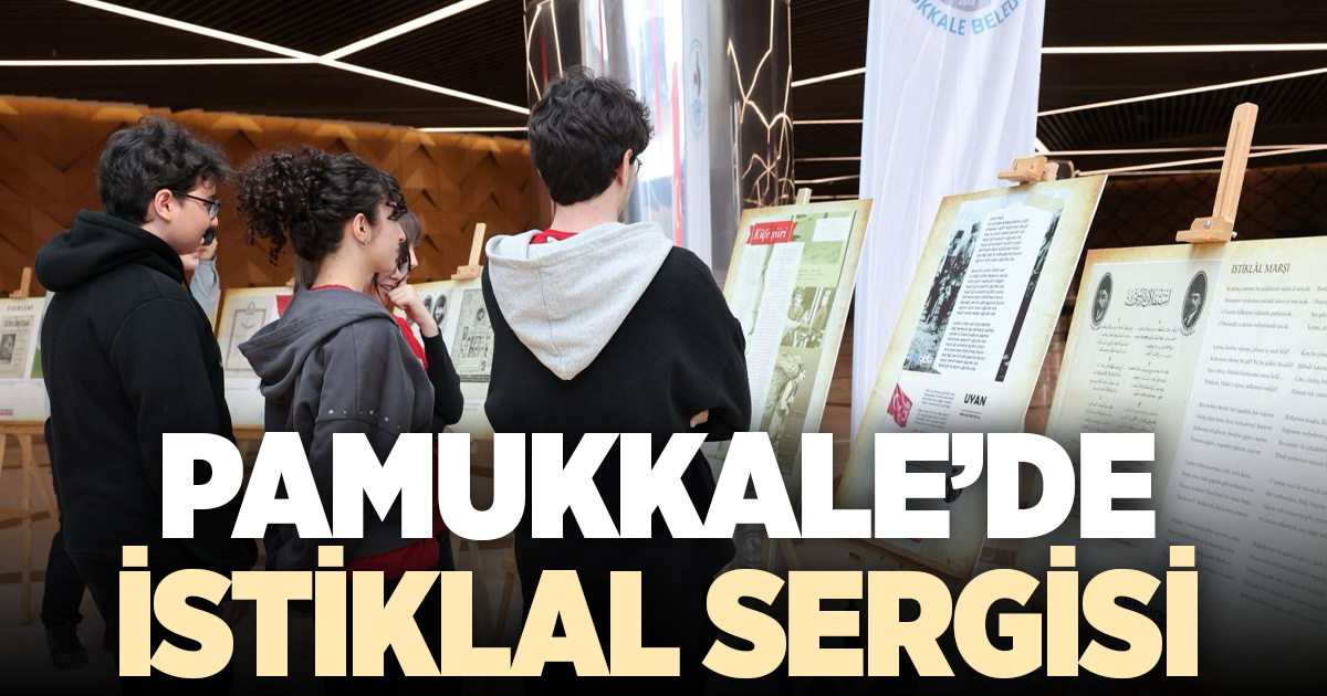 PAMUKKALE’DE İSTİKLAL RUHU ÖZEL SERGİYLE YAŞATILDI