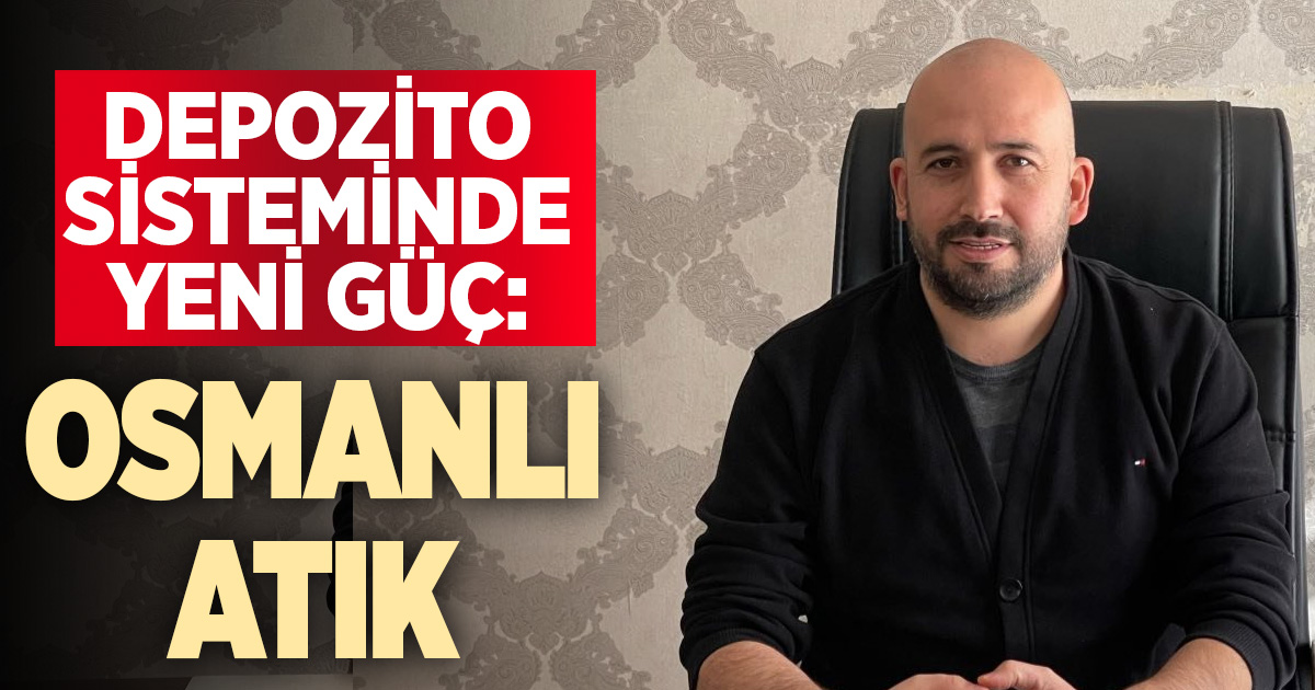 Osmanlı Atık Yönetimi’nden depozito sistemi açıklaması