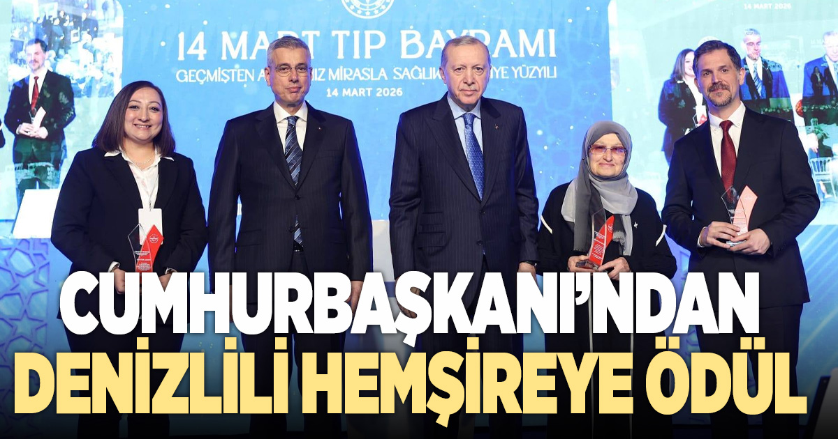 Denizlili hemşireye Cumhurbaşkanı Erdoğan’dan ödül