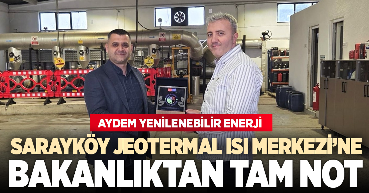 Aydem Yenilenebilir Enerji Sarayköy Jeotermal tesisine bakanlıktan tam not