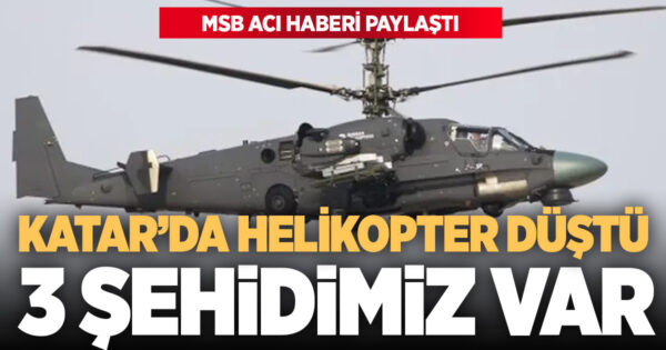 Katar’da helikopter düştü: 3 şehit