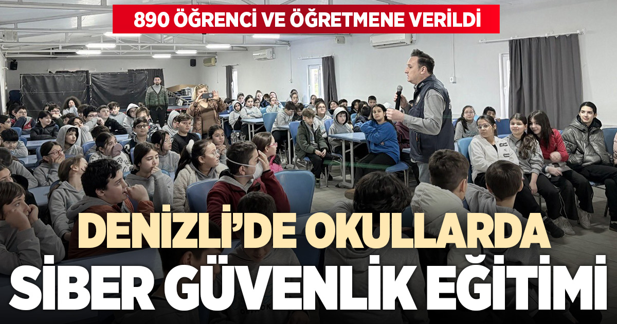 Denizli’de 890 öğrenci ve öğretmene siber güvenlik eğitimi verildi