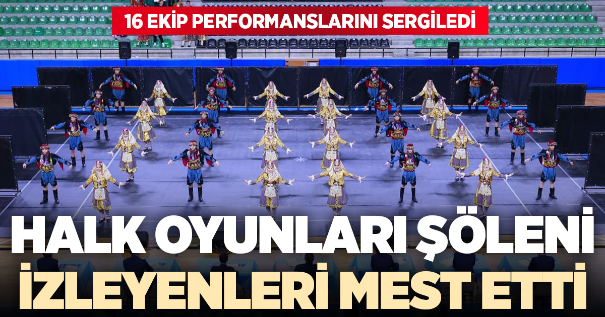 Halk oyunları şöleni izleyenleri mest etti