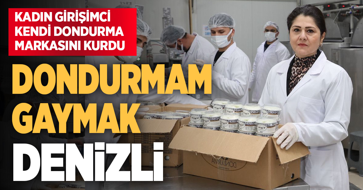 Kadın girişimci devlet desteğiyle dondurmada kendi markasını oluşturdu