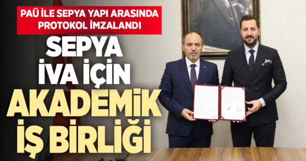 Pamukkale Üniversitesi ile Sepya Yapı arasında iş birliği protokolü imzalandı