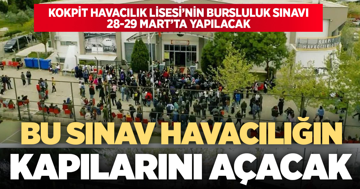 Kokpit Havacılık Lisesi’nin bursluluk sınavı bu hafta sonu yapılacak