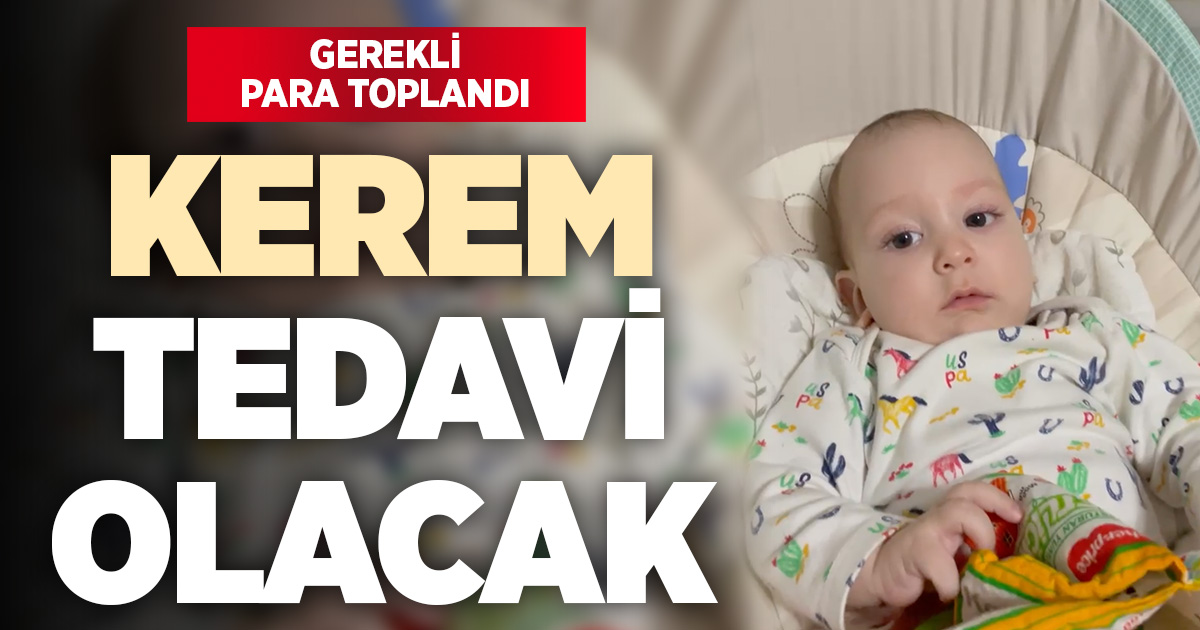 Minik Kerem’e hayat umudu: Gerekli destek toplandı