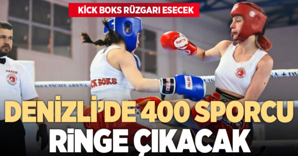 Denizli’de 400 sporcu ringe çıkacak