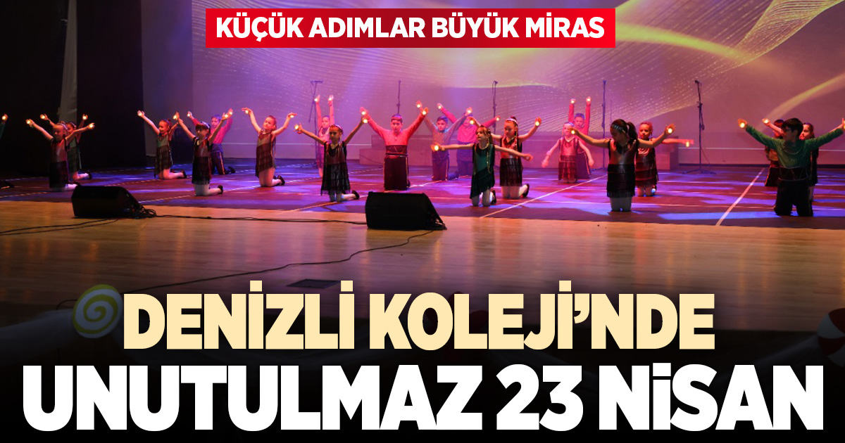 ​Küçük adımlar, büyük miras: Denizli Koleji’nden unutulmaz 23 Nisan kutlaması