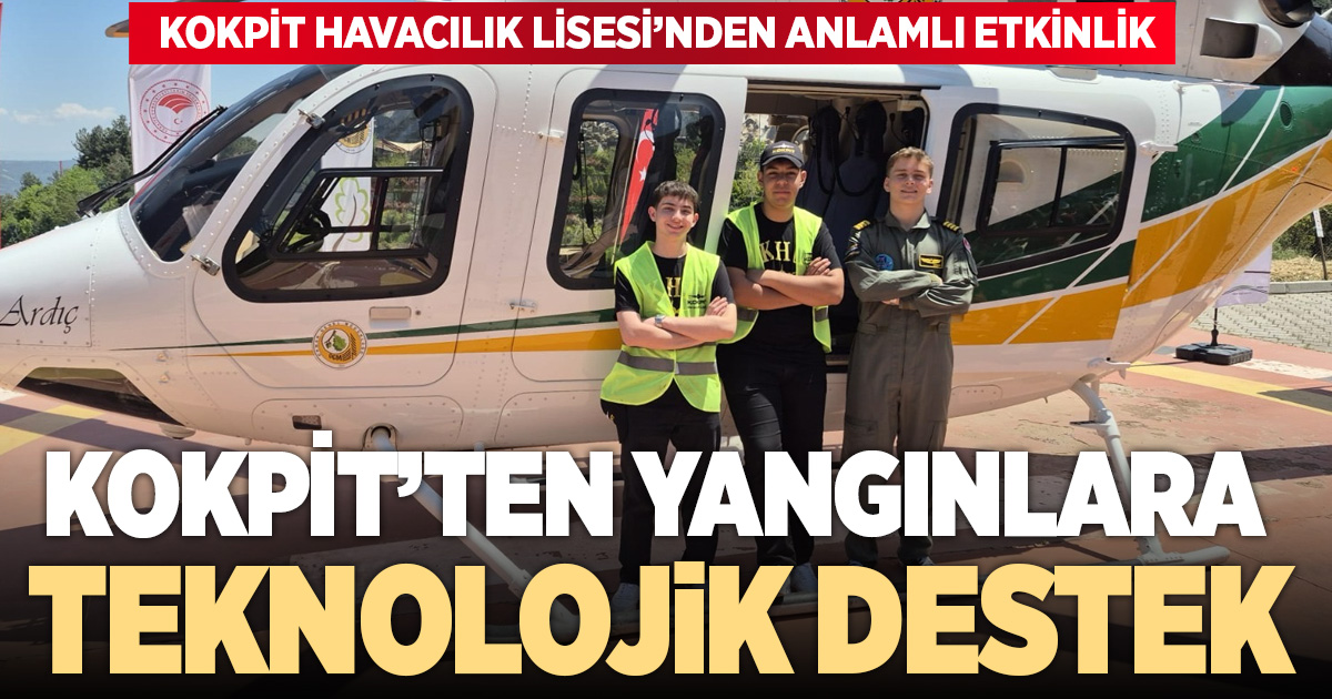 Kokpit Havacılık Lisesi’nden yangınla mücadele etkinliğine havacılık desteği
