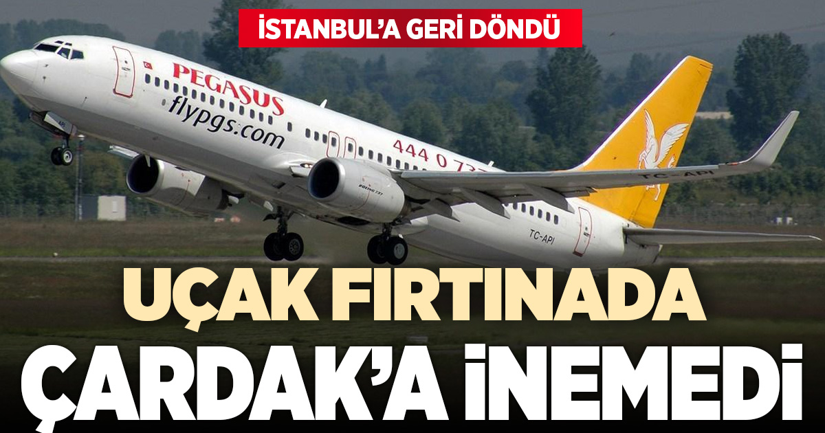 Fırtına nedeniyle inemeyen uçak, İstanbul’a geri gitti