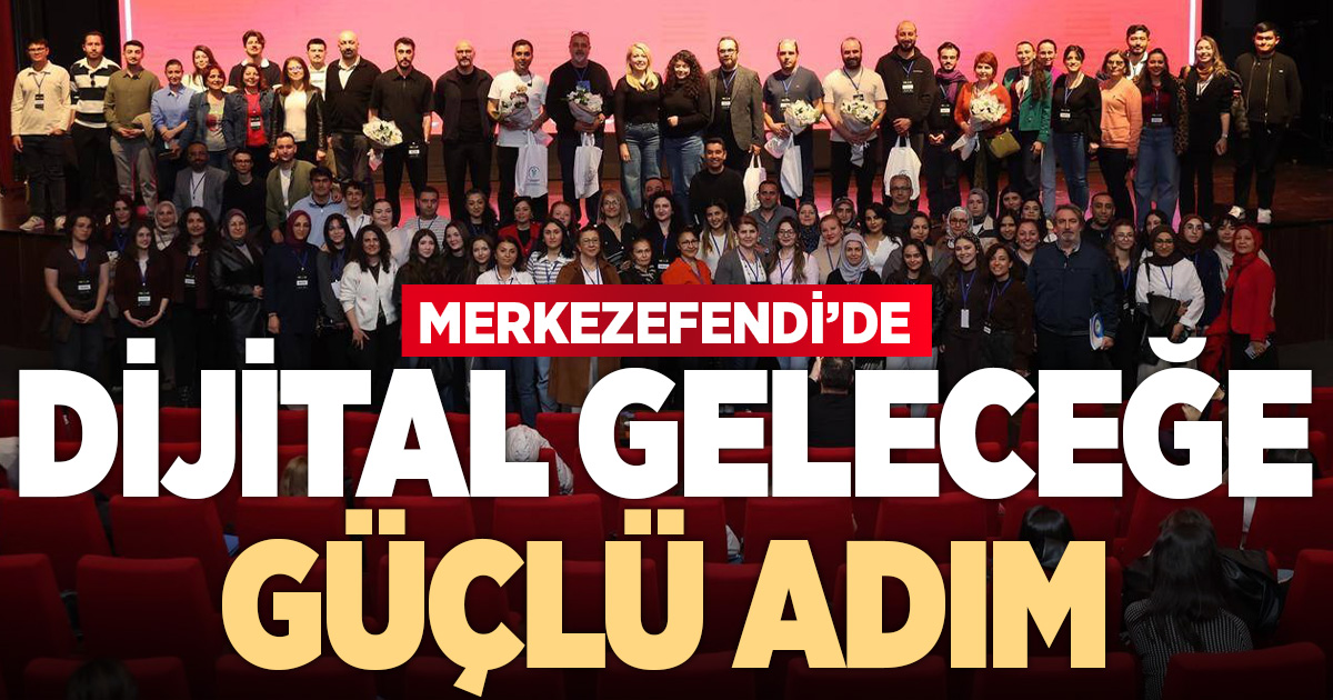 MERKEZEFENDİ BELEDİYESİ’NDEN DİJİTAL GELECEĞE GÜÇLÜ ADIM