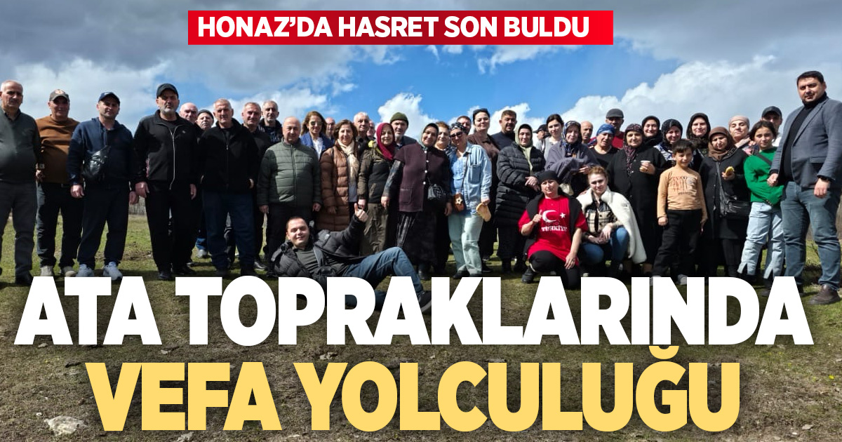 Honaz'dan ata topraklarına vefa yolculuğu