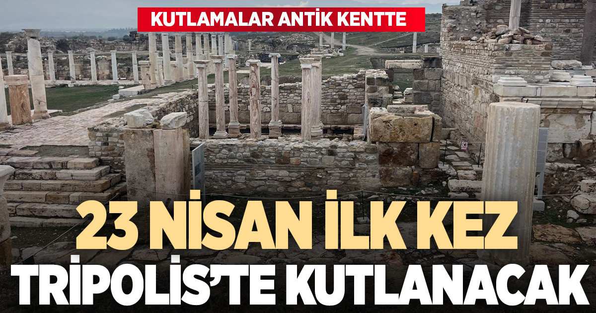 23 Nisan Tripolis'te kutlanacak