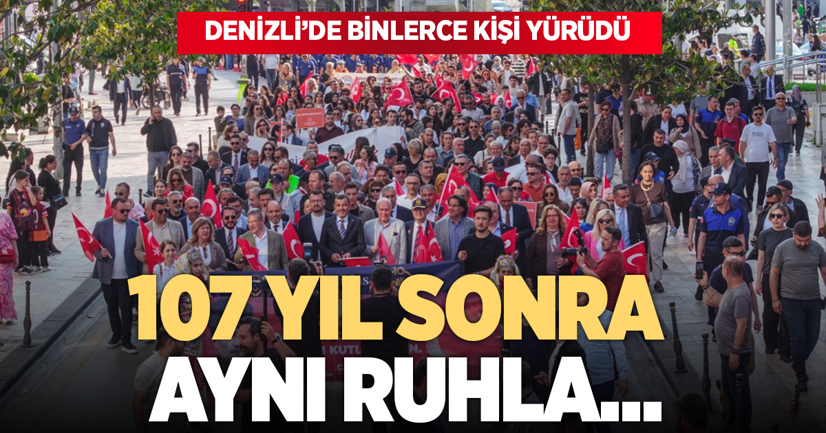 Denizli’de 107 yıllık gurur: Milli Mücadele ruhu sonsuza kadar yaşayacak