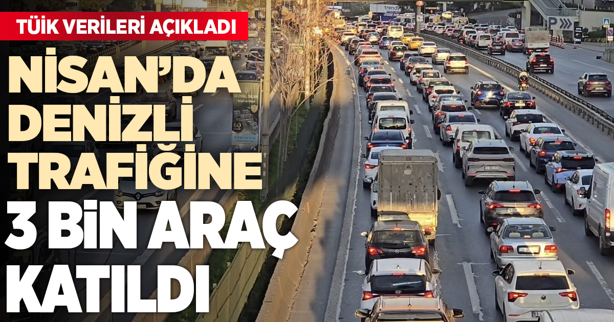 Denizli’de Araç Sayısı Hız Kesmiyor: Nisan’da 3 Bine Yakın Yeni Araç Trafiğe Çıktı