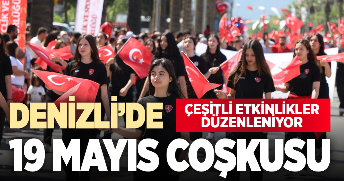 Denizli’de 19 Mayıs Coşkusu Valilik önünde törenle kutlandı