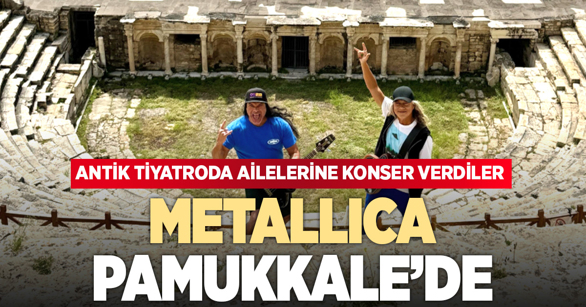 Metallica’nın üyeleri Kirk Hammett ve Robert Trujillo Denizli’yi ziyaret etti