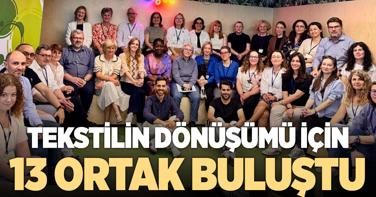 Tekstil Sektörünün Dönüşümü İçin 21 Ortak Bir Araya Geldi