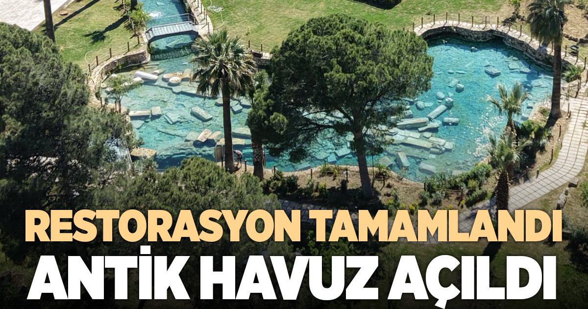 Tadilat bitti, antik havuz açıldı