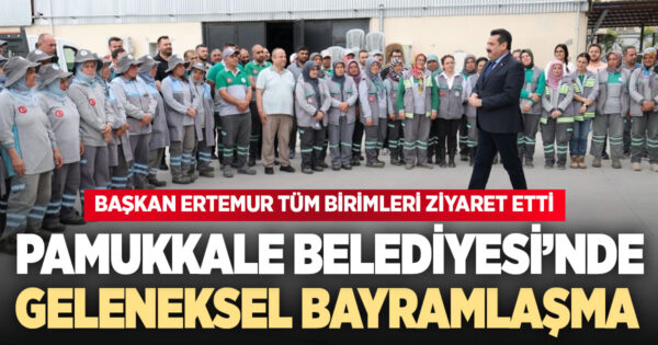 Pamukkale’de bayramlaşma
