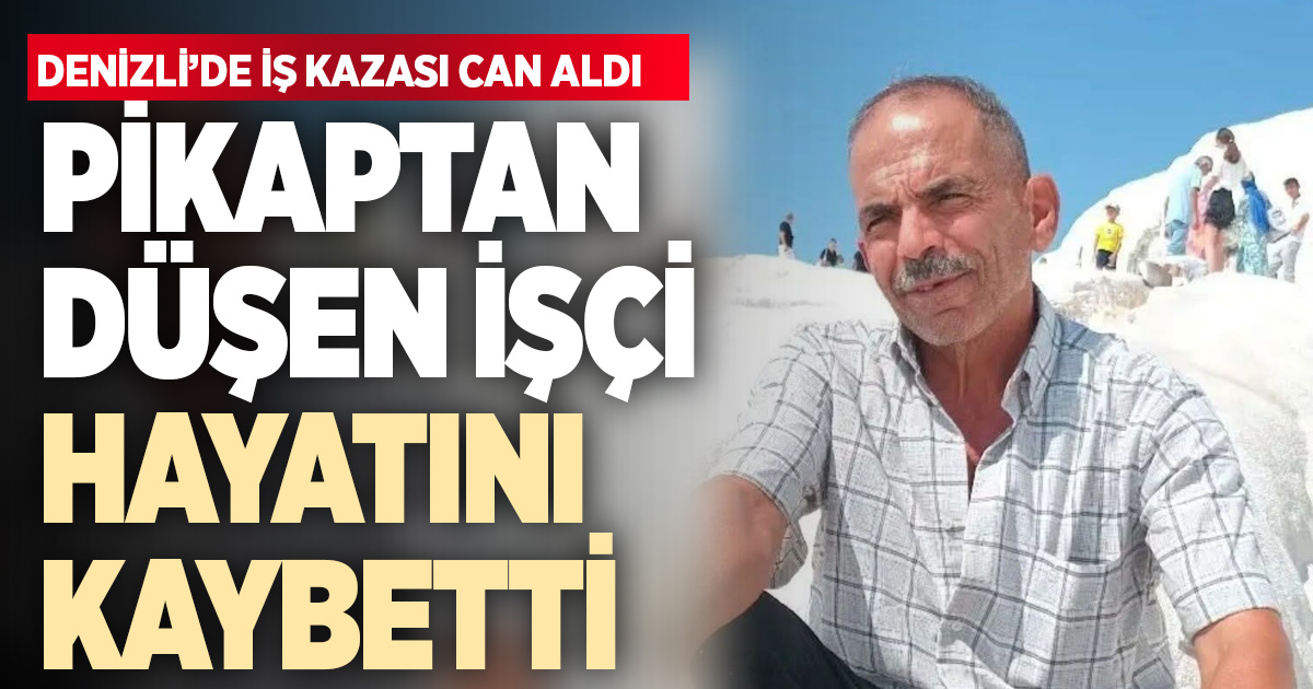Pikaptan Düşen İşçi Yaşamını Yitirdi